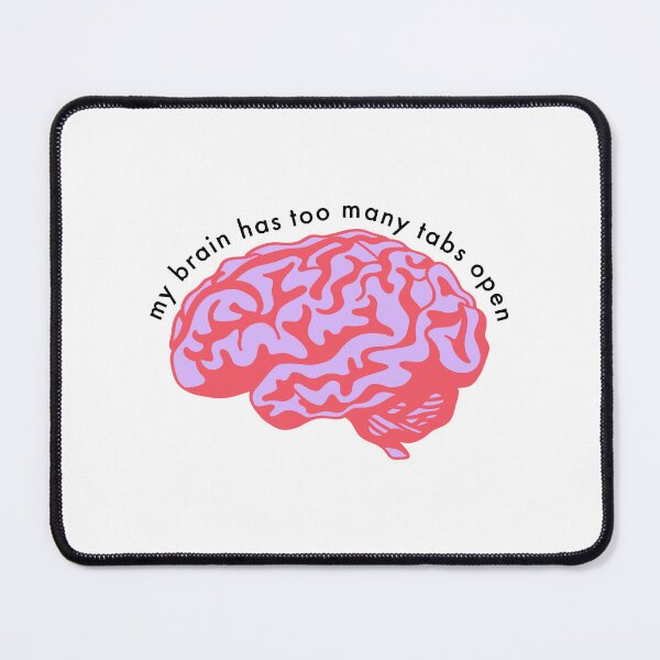 Item preview, my brain has too many tabs open designed and sold by merialnam.