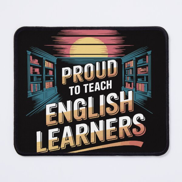 Item preview, English Language Proud to Teach English Learners designed and sold by lakmhan.