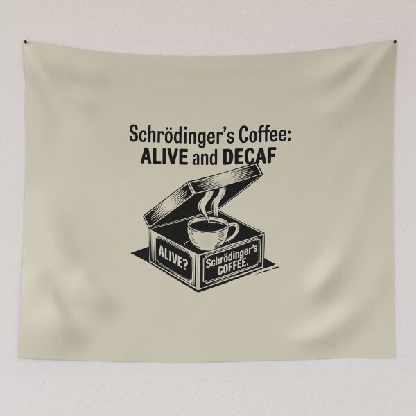 Item preview, Schrödinger's Coffee: Alive and Decaf designed and sold by Situstshirts.