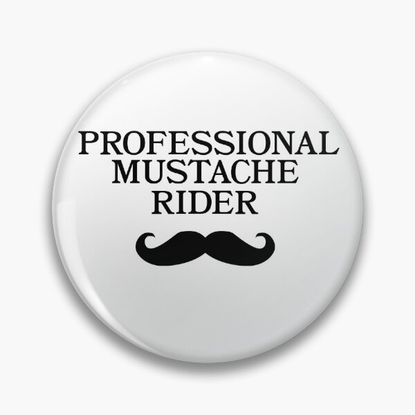Item preview, Professional mustache rider designed and sold by mar f.