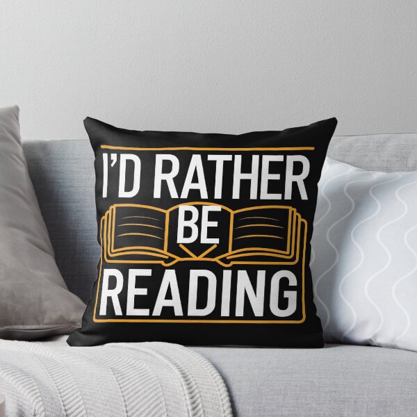 Item preview, I'd Rather Be Reading for Reading Enthusiasts & Book Lovers designed and sold by KLArtzStore.