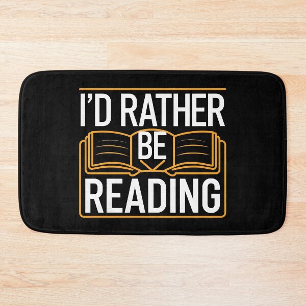 Item preview, I'd Rather Be Reading for Reading Enthusiasts & Book Lovers designed and sold by KLArtzStore.