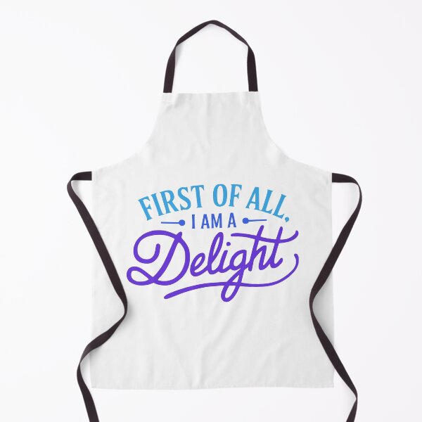 Item preview, First Of All I Am A Delight. Funny Blue And Purple designed and sold by PMCreative.