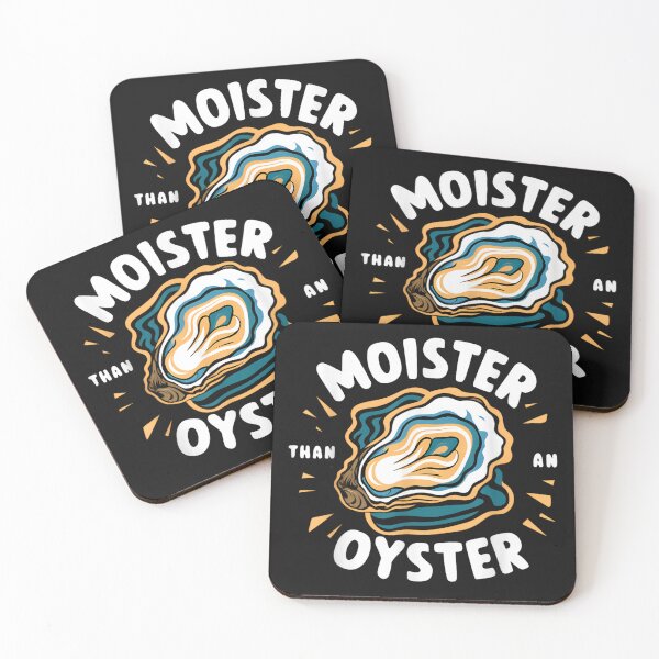 Item preview, Moister Than An Oyster Shucking Funny Shellfish Shucker designed and sold by BASKF.