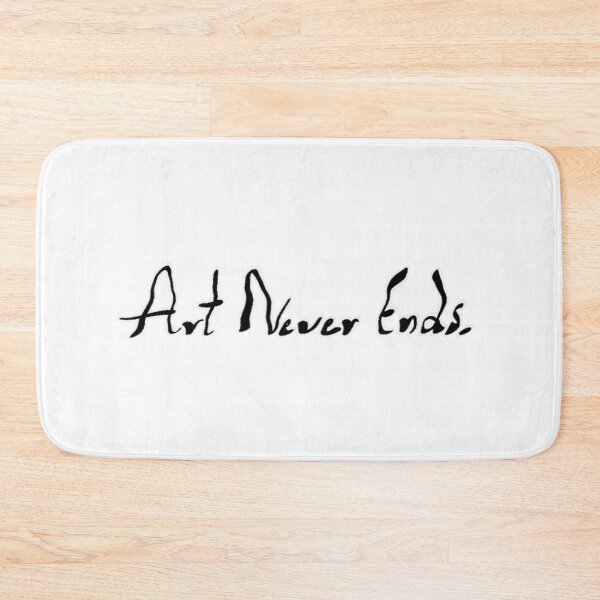 Item preview, Art Never Ends designed and sold by fruitfulfruit.