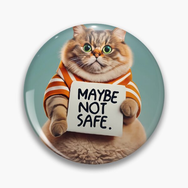 Item preview, Funny Cat Safety Warning Sign - Maybe Not Safe designed and sold by magicalshops.