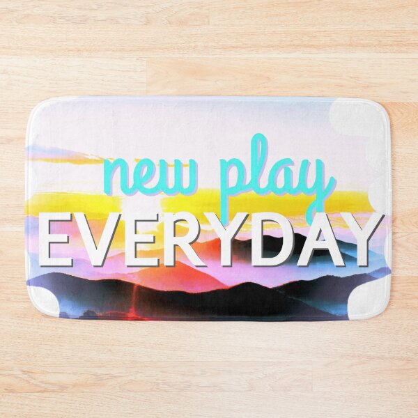 Item preview, New Play Everyday designed and sold by E-therealDreams.
