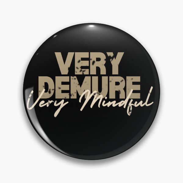 Item preview, Very demure, very mindful designed and sold by StyleNext.