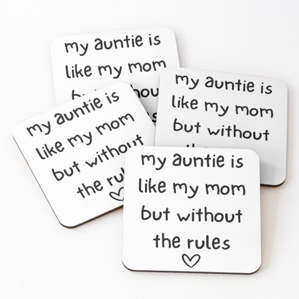 Item preview, My Auntie Is Like My Mom But Without The Rules Funny Aunts designed and sold by CuteLovelyDesigns.