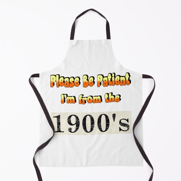 Item preview, Be Patient I'm From The 1900's designed and sold by fgtdesignz.