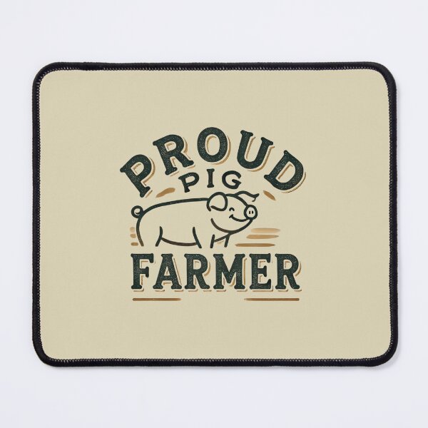 Item preview, Proud Pig Farmer designed and sold by AlexandruStoian.