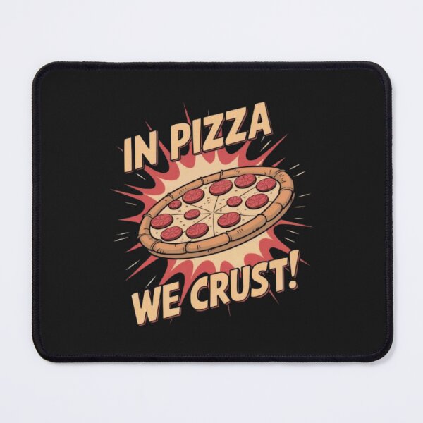 Item preview, In pizza we crust designed and sold by 123ks.