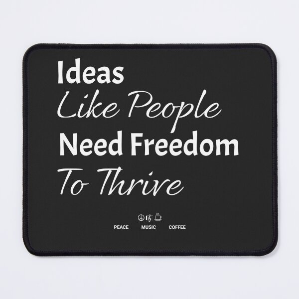 Item preview, Ideas Like People Need Freedom To Thrive designed and sold by AldenTees.
