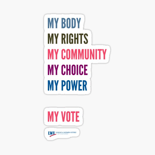 Item preview, My Body. My Choice. My Vote. designed and sold by lwvc.