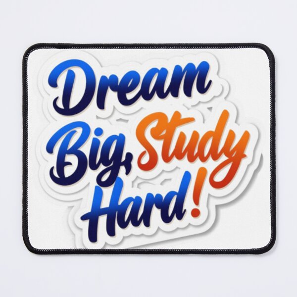 Item preview, "Dream Big, Study Hard - Motivational Design for Students" designed and sold by DODObakr.