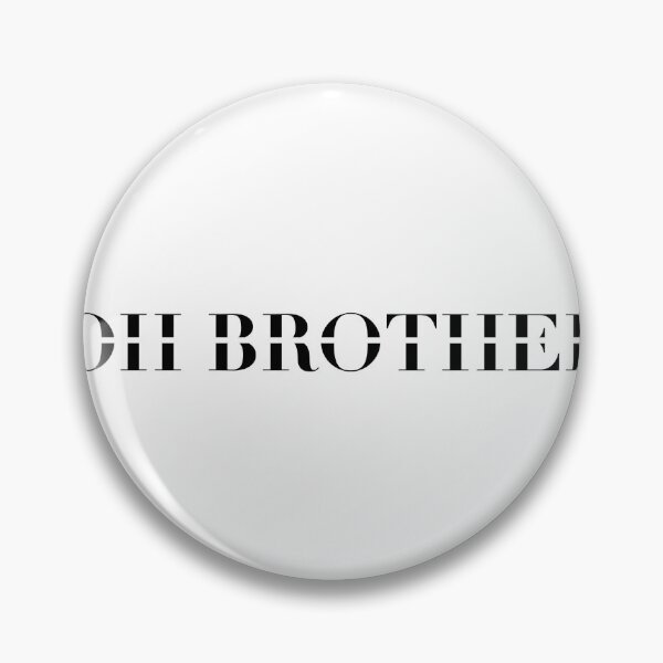 Item preview, Oh Brother  designed and sold by Limpy23.