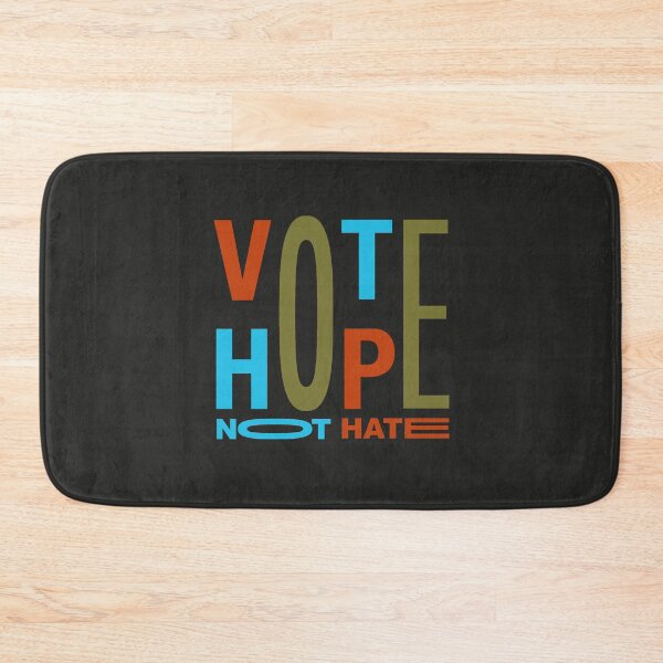 Item preview, VOTE HOPE, not hate designed and sold by Phil Marden.