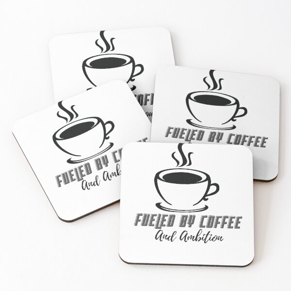 Item preview, Fueled by coffee and ambition designed and sold by Ron Macy.