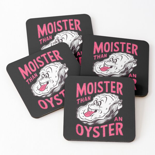 Item preview, Moister Than An Oyster Shucking Funny Shellfish Shucker designed and sold by BASKF.