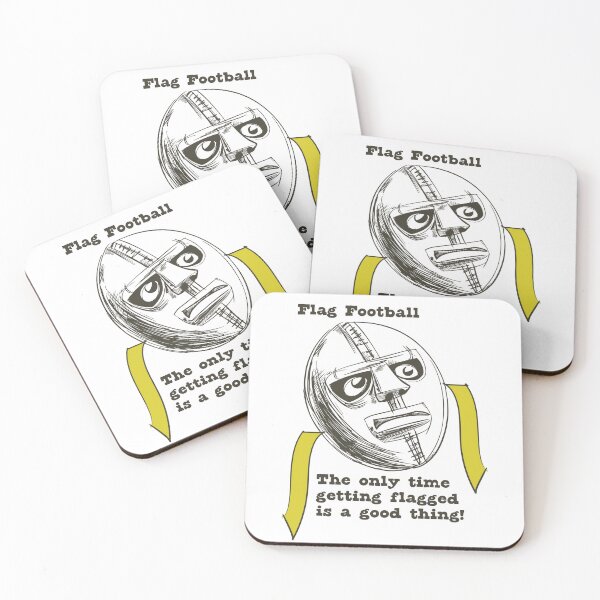 Item preview, Funny Flag Football Saying for Football Fans designed and sold by whyitsme.
