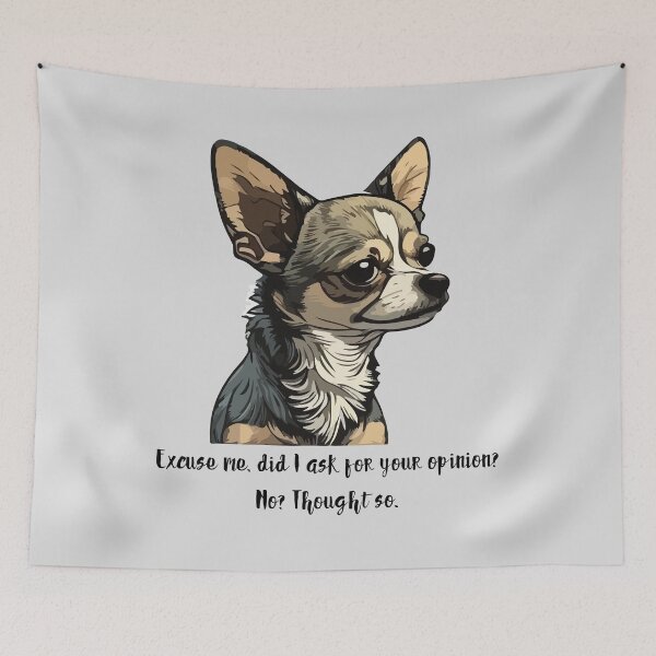 Item preview, Excuse me, did I ask for your opinion? No? Thought so. #PlayfulHumor #CuteandEdgy #Memes #CuteButFeisty #DogAttitude designed and sold by Anna Halasek.