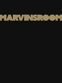 Marvins Room T Shirts Redbubble