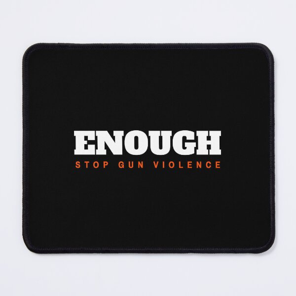Item preview, Enough Stop Gun Violence designed and sold by TinysKaden.