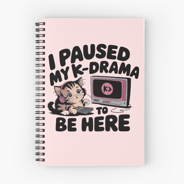 Item preview, I Paused My K-Drama to be Here designed and sold by RetroPrints.