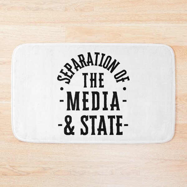 Item preview, Separation of The Media & State designed and sold by GFamilyC.