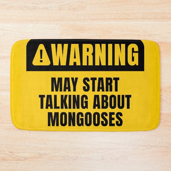 Item preview, May Start Talking About Mongooses designed and sold by MaryAller.