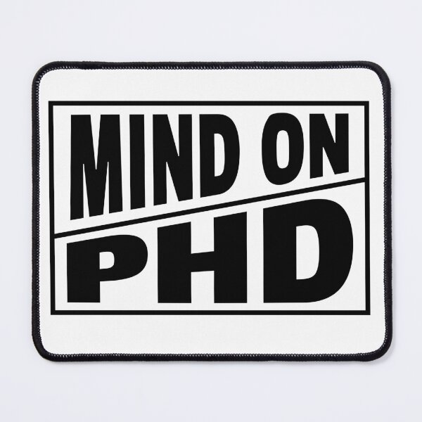 Item preview, Mind On PHD Doctoral Student Shirt | PhD Graduation Gift | Postgrad & Thesis Humor designed and sold by HosvPrint .s.