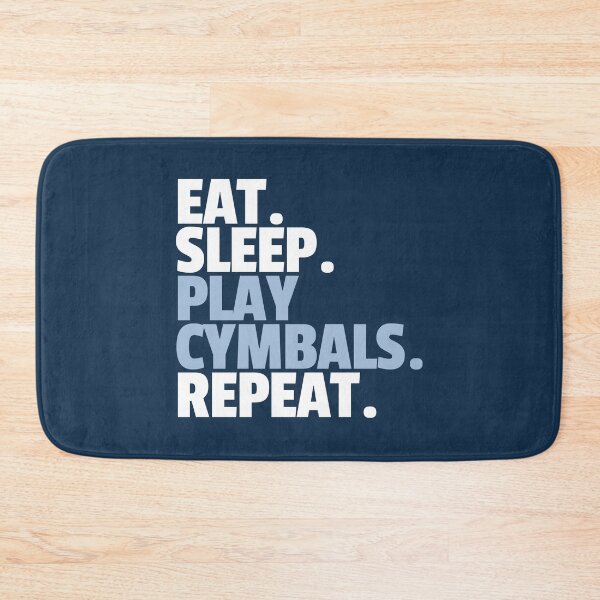 Item preview, Eat Sleep Play Cymbals Repeat designed and sold by MaryAller.