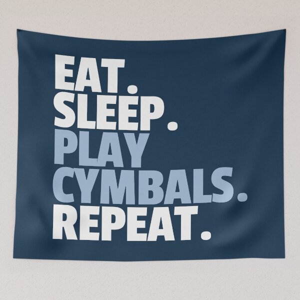 Item preview, Eat Sleep Play Cymbals Repeat designed and sold by MaryAller.