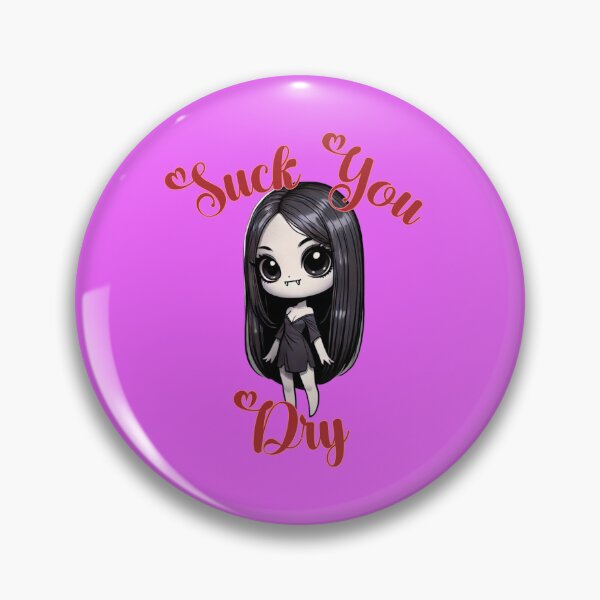 Item preview, Suck you Dry -  Olexa Has Gone Viral with her thirsty blood cravings this Halloween designed and sold by 3DAF.