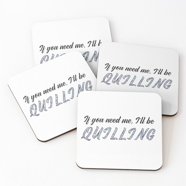 Item preview, If You Need Me, I'll be Quilling designed and sold by CatchiBatchi.