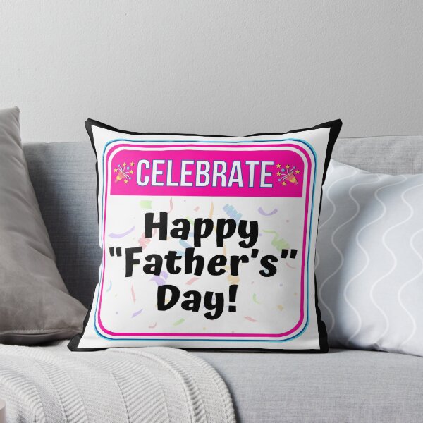 Item preview, CELEBRATE:  Happy "Father's" Day! - funny celebration signs designed and sold by DesignsFromTW-S.