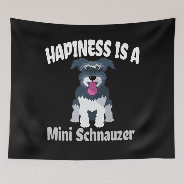 Item preview, Happiness Is A Mini Schnauzer designed and sold by BASKF.