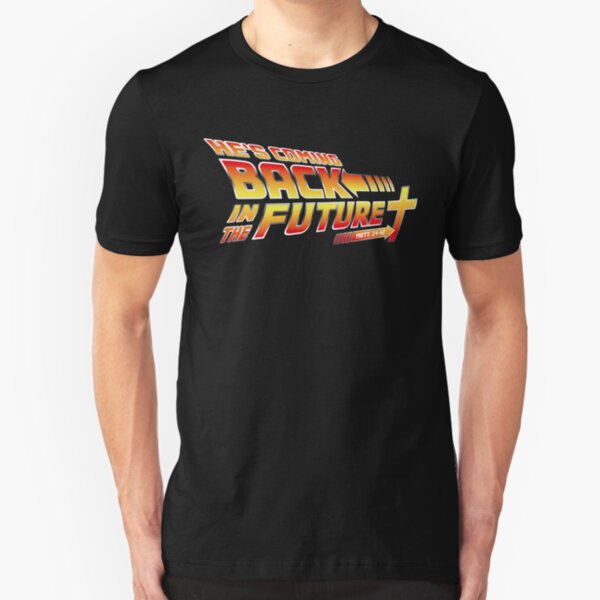 Jesus Back in the Future - Christian Parody Slim Fit T-Shirt
