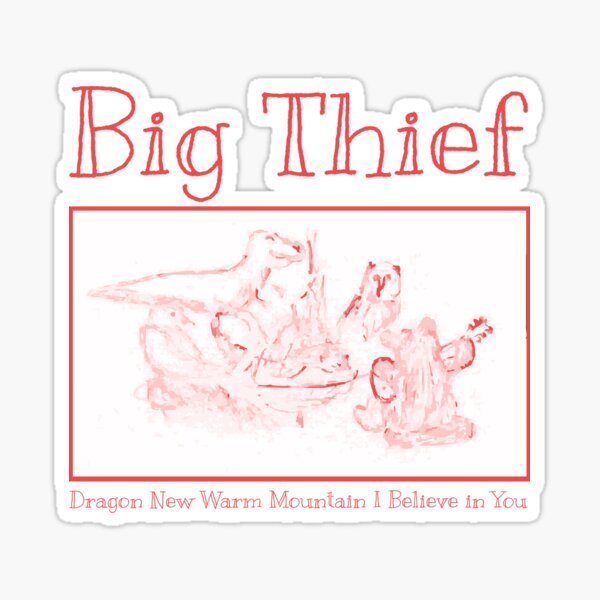 Item preview, Big Thief, Dragon New Warm Mountain I Believe in You designed and sold by Snootster.