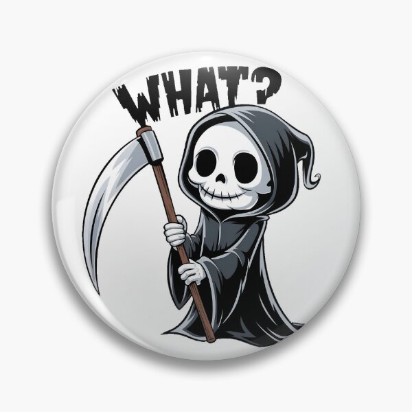Item preview, Funny Grim Reaper What? designed and sold by PlanetMarker.