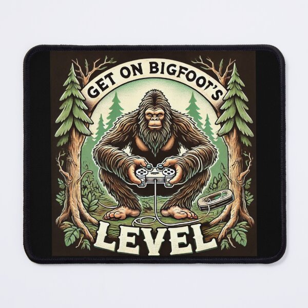 Item preview, GET ON BIGFOOT'S LEVEL designed and sold by KnottyToons.