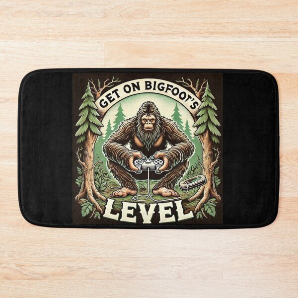 Item preview, GET ON BIGFOOT'S LEVEL designed and sold by KnottyToons.
