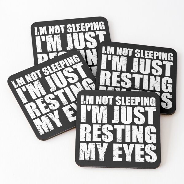 Item preview, I'm Not Sleeping I'm Just Resting My Eyes designed and sold by mhernaevily.