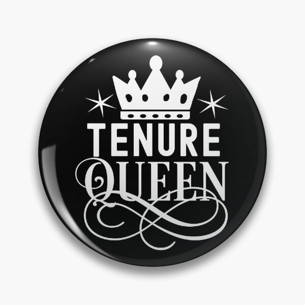Item preview, Tenure Queen | Associate Professor | Tenure Princess | Tenured Teacher | Tenured AF | Tenure Gift | Professor Promotion designed and sold by jadedscientist.