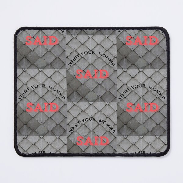 Item preview, What Your Momma Said designed and sold by dontcryimhere.