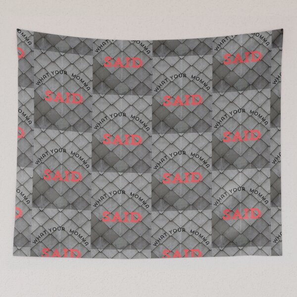Item preview, What Your Momma Said designed and sold by dontcryimhere.