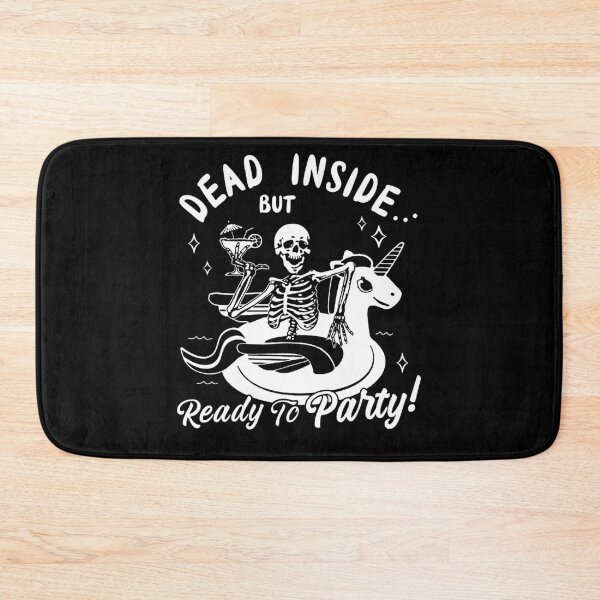 Item preview, Dead Inside But Ready To Party designed and sold by Buntrockstore.