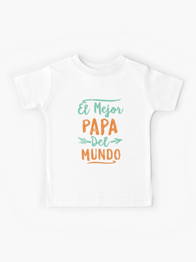 Camiseta Para Ninos Regalo Del Dia Del Padre Papa El Mejor Papa Del Mundo De Thelariat Redbubble