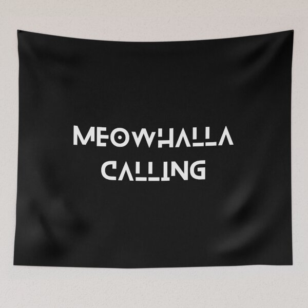 Item preview, Meowhalla calling designed and sold by Viking-Cats.