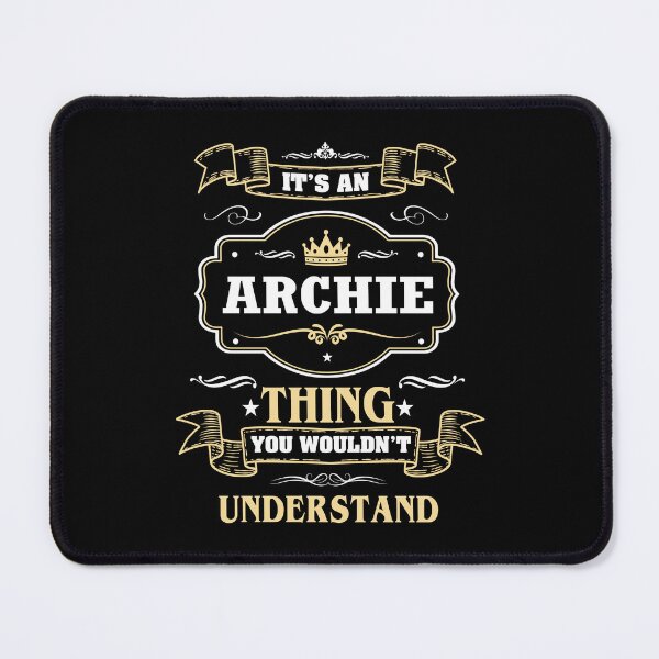 Item preview, It Is An Archie Thing You Wouldn't Understand Archie Name Shirt designed and sold by GensBarlow.